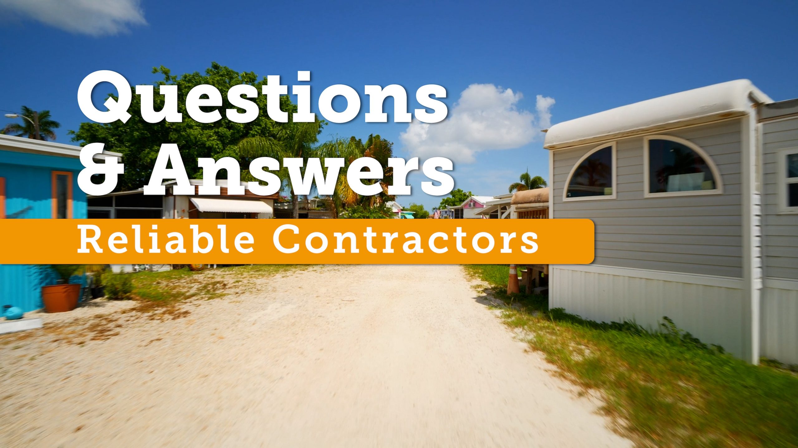 How Do I Find a Reliable Contractor? - MHBO.com Blog